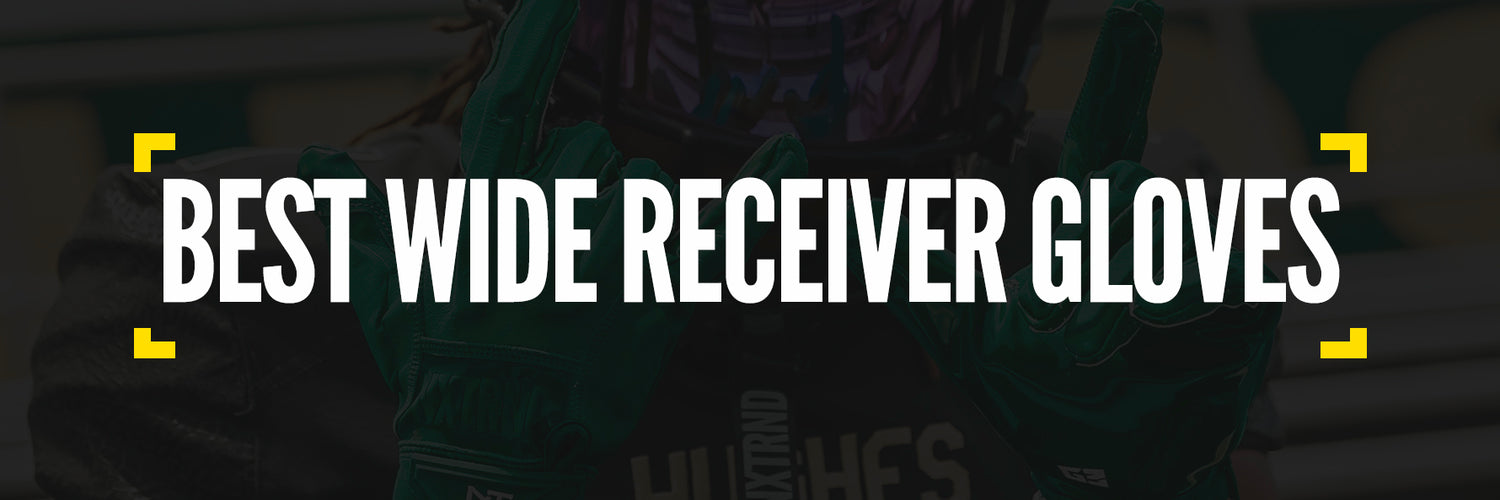 Best Wide Receiver Gloves 2024 NXTRND