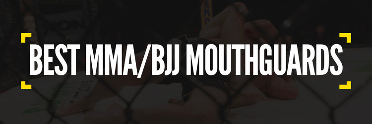 The best mouth guards for MMA and BJJ